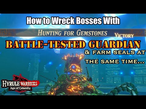Hyrule Warriors AoC: How to Wreck Bosses With Battle-Tested Guardian (& Farm Seals at the Same Time)