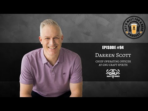 Let's Meet for a Beer with Darren Scott from GNU Craft Spirits