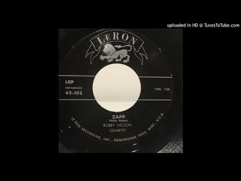 BOBBY NELSON QUARTET zapp