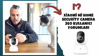Xiaomi Mi Home Security Camera 360 Kullanıcı Yorumları