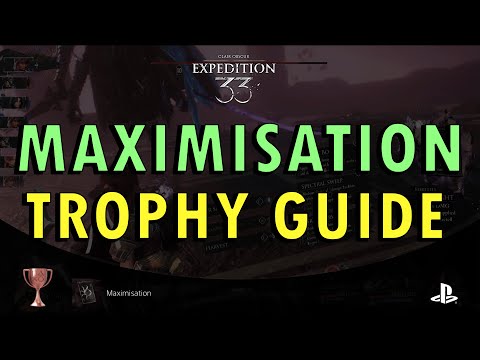 Clair Obscur: Expedition 33 – Maximisation Trophy Guide (+ Commentary) | Sciel Foretell Achievement