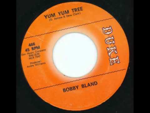 BOBBY BLAND - Yum yum tree - DUKE
