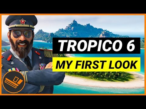 My First Time - Part 1 (Playing Tropico 6 Beta)