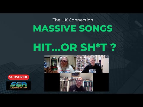 The UK Connection-Massive Songs: Hit...or Sh*t?