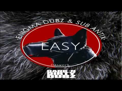 ENiGMA Dubz & Sub Antix - Easy EP (Dank 'N' Dirty Dubz)