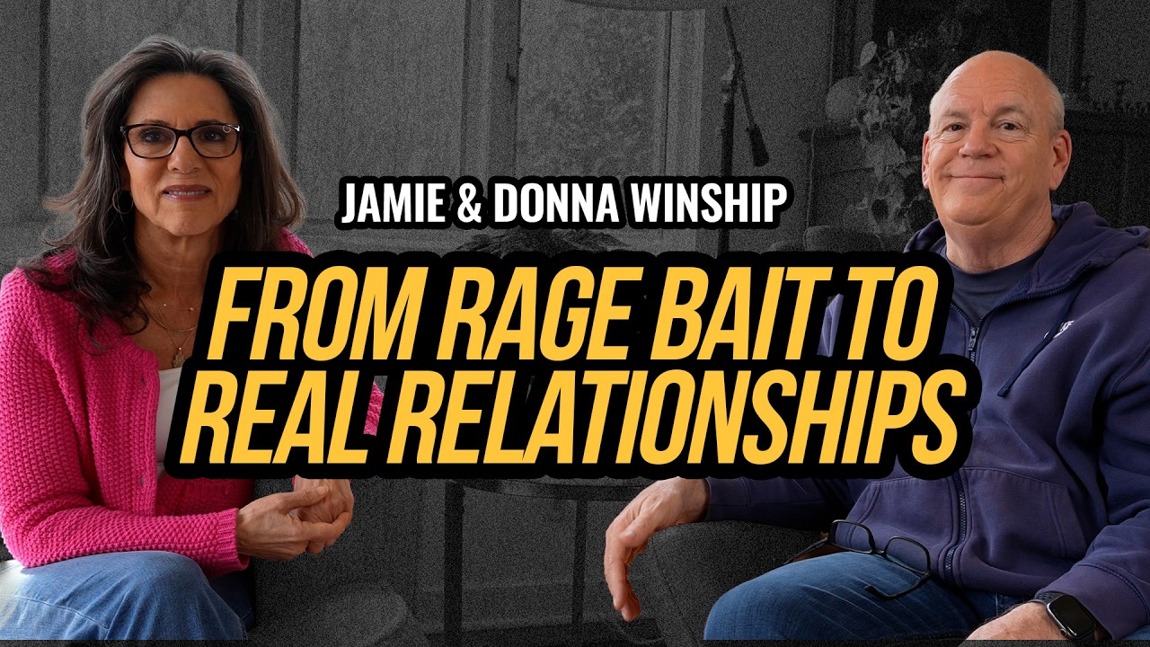 From Rage Bait to Real Relationships – Breaking the Separation Mindset with Jamie and Donna Winship