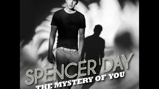 Spencer Day - The Mystery of You