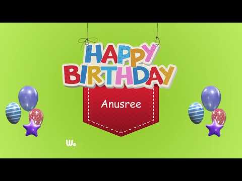 Wish you a Very Happy Birthday Anusree