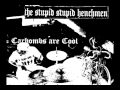Watch Me Die - The Stupid Stupid Henchmen 