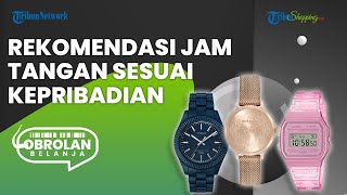 Lagi Ngetren, Ini Dia 3 Rekomendasi Jam Tangan Sesuai Kepribadian, Kelihatan Lebih Fashionable