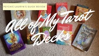 Reviewing All of My Tarot Decks