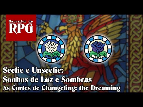 As Cortes de Changeling (Seelie e Unseelie)