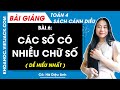 Toán lớp 4 Bài 6: Các số có nhiều chữ số