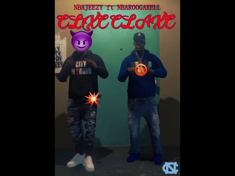 NBA JEEZY Ft. NBAROOGARELL - CLIXC CLAXC