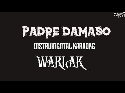 Warlak | Padre Damaso (Karaoke + InstruMetal)