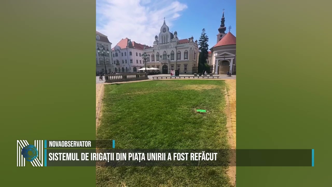 Sistemul de irigații din Piața Unirii a fost refăcut