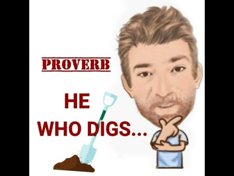 He Who Digs a Pit for Others Falls in Himself- Proverbs (485) Origin - English Tutor Nick P