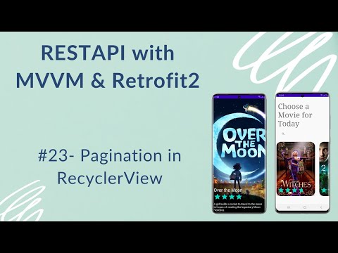 REST API with MVVM and Retrofit2 23 Loading Next Results