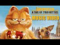 Garfield A Tail Of Two Kitties 2006 Music Video