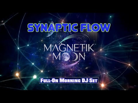 Magnetik Moon – Synaptic Flow | Full-On Morning Psytrance DJ Set (2024)