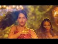 Dilbar Full Song Neha Kakkar Satyameva Jayate John Abraham Noratate