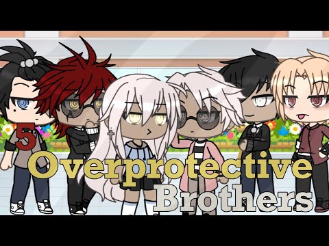5 Overprotective Brothers | Gacha Mini Movie | GLMM | Episode 1