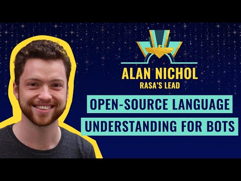 "Open-source language understanding for bots" by Alan Nichol, RASA author