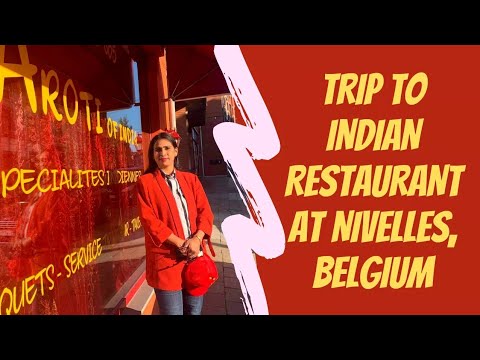 Trip to Indian Restaurant at Nivelles City in Belgium | A Vlog by Sharmin Haq | Desh Bidesher Golpo