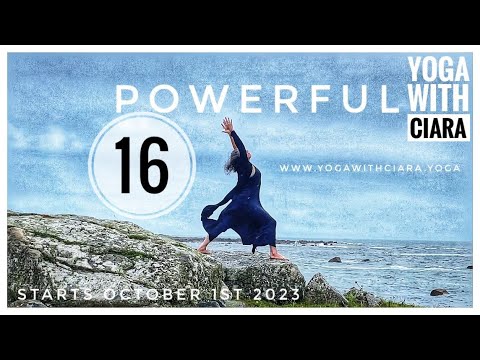 DAY 16 :  POWERFUL : 28-Day Yoga Journey with Ciara