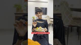 Honest Rakshabandhan #shorts #explore #siblings #rakshabandhan #comedy #brothers #sisters