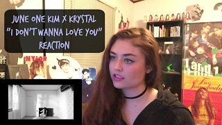 June One Kim X Krystal &quot;I Don&#39;t Wanna Love You&quot; Reaction