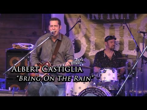 Albert Castiglia - "Bring On The Rain" - Infinity Blues Fest,  Kansas City, MO - 09/14/19