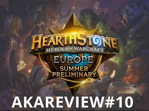Hearthstone - AKAreview#10 "Preliminares Europeos de Verano"