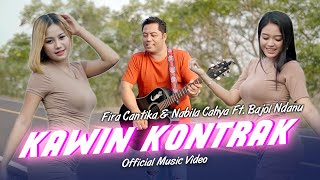 Download lagu Fira Cantika & Nabila Ft. Bajol Ndanu - Kawin Kontrak mp3