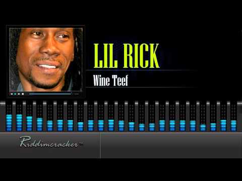 Lil Rick - Wine Teef [Soca 2016] [HD]