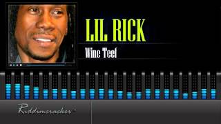 Lil Rick - Wine Teef [Soca 2016] [HD]