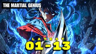 [01-13] UTAK HENYO, KINABISADO ANG LAHAT NG MGA MARTIAL ARTS TEKNIK'S!!!| MANHWA RECAP