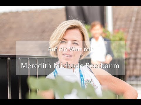 Auf ein Wort mit Meredith Michaels Beerbaum