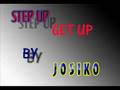 step up - get up(remix) by dj josiko 