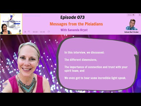 🎙 Episode 073 - Interview with Sananda Kryst - Message from the Pleiadians