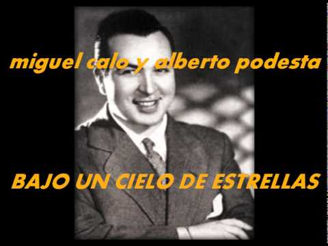 BAJ0 UN CIEL0 DE ESTRELLAS.Alberto Podesta