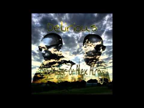 Alex Alroy & Def Maijor - Delirious Produced By Vherbal Beats