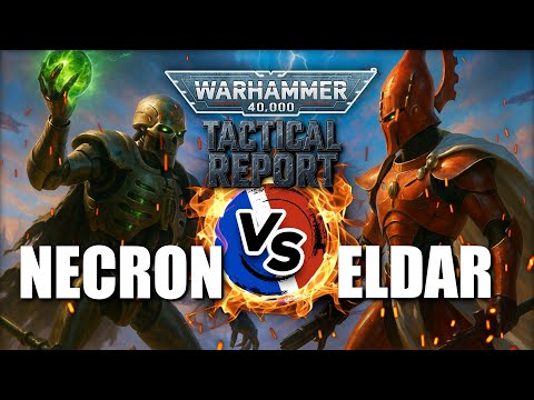 Warhammer 40.000 - Necron Vs Eldar - Tactical report