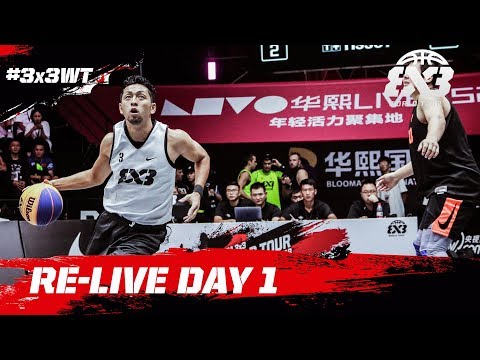 Re-Live | FIBA 3x3 World Tour 2018 - Chengdu Masters | Day One | 3x3 Basketball