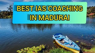 Best IAS Coaching in Madurai | Top IAS Coaching in Madurai