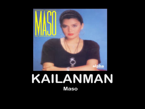 Kailanman By Maso (With Lyrics)