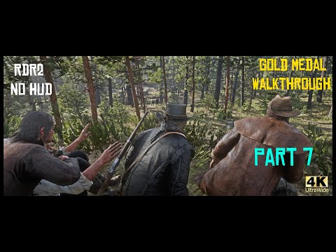 Red Dead Redemption 2 No HUD Gold Medal Story Walkthrough - Part 7 [4K Ultrawide]