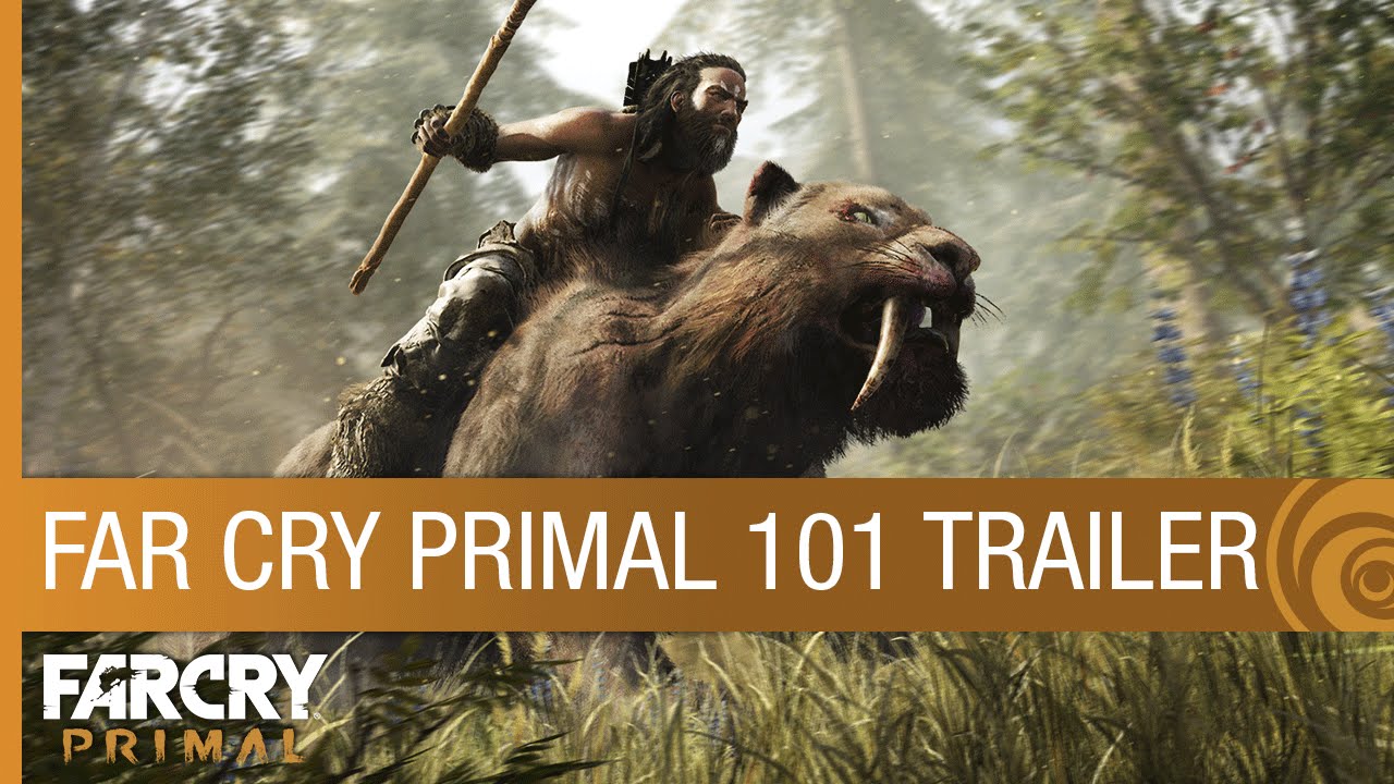 Far Cry Primal Trailer - 101 [NA] - YouTube