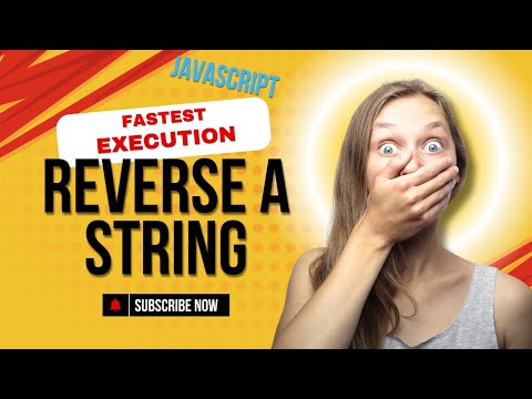 Reverse A String In Javascript Fastest Execution