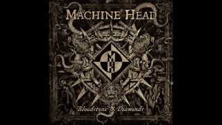 Machine Head   Now We Die